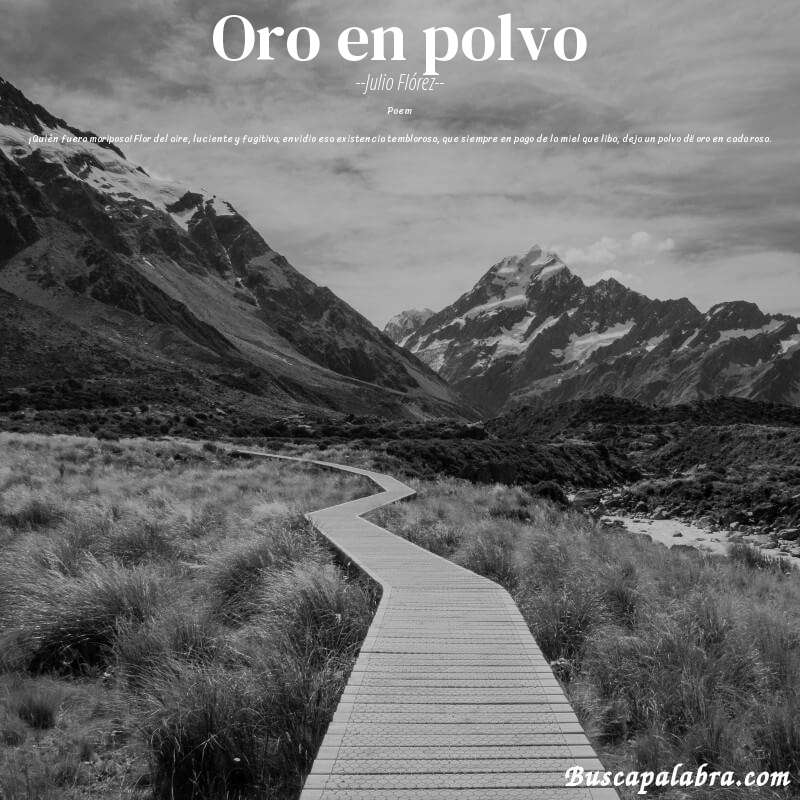 Poema Oro en polvo de Julio Flórez con fondo de paisaje