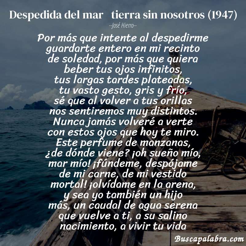Poema despedida del mar   tierra sin nosotros (1947) de José Hierro con fondo de barca
