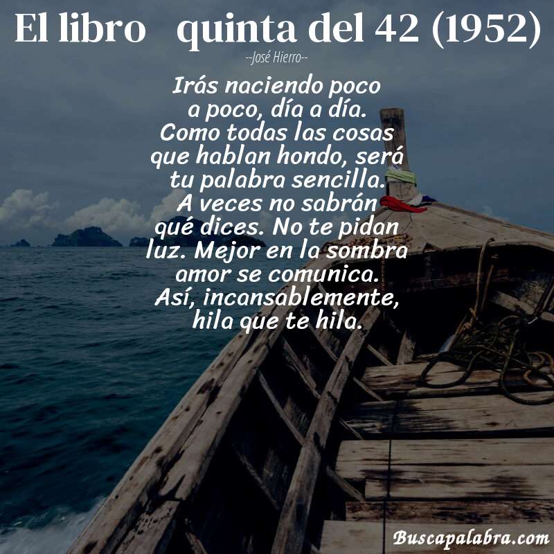 Poema el libro   quinta del 42 (1952) de José Hierro con fondo de barca