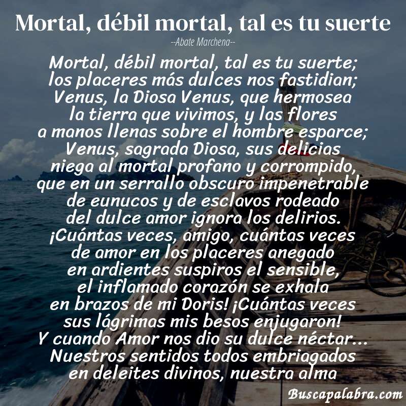 Poema Mortal, débil mortal, tal es tu suerte de Abate Marchena con fondo de barca