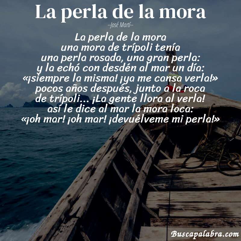 Poema la perla de la mora de José Martí con fondo de barca