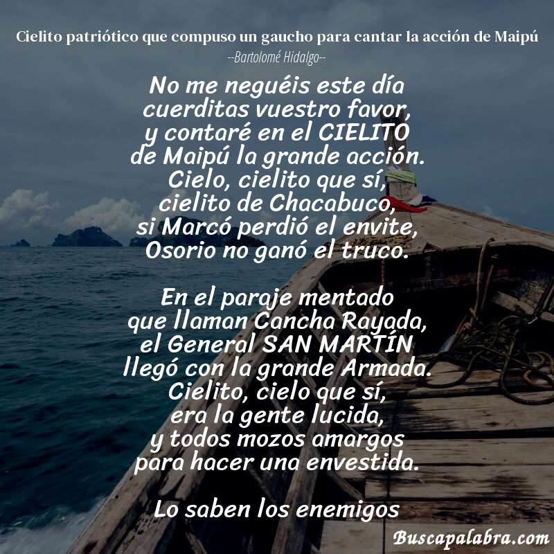 Poema Cielito patriótico que compuso un gaucho para cantar la acción de Maipú de Bartolomé Hidalgo con fondo de barca