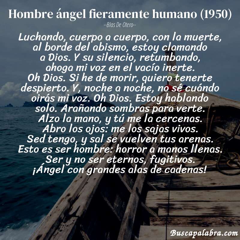 Poema hombre ángel fieramente humano (1950) de Blas de Otero con fondo de barca