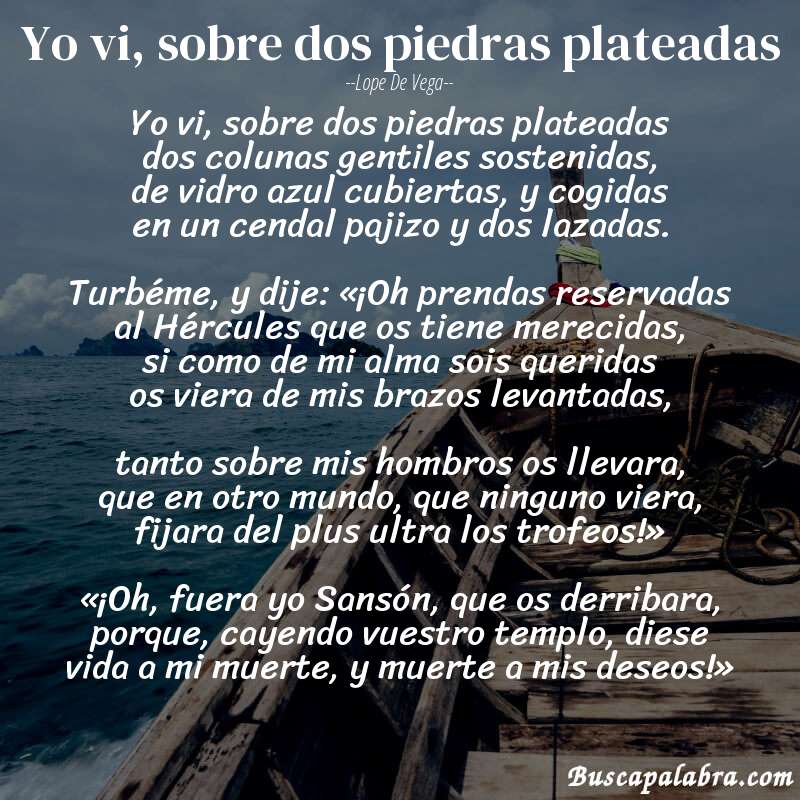 Poema Yo vi, sobre dos piedras plateadas de Lope de Vega con fondo de barca