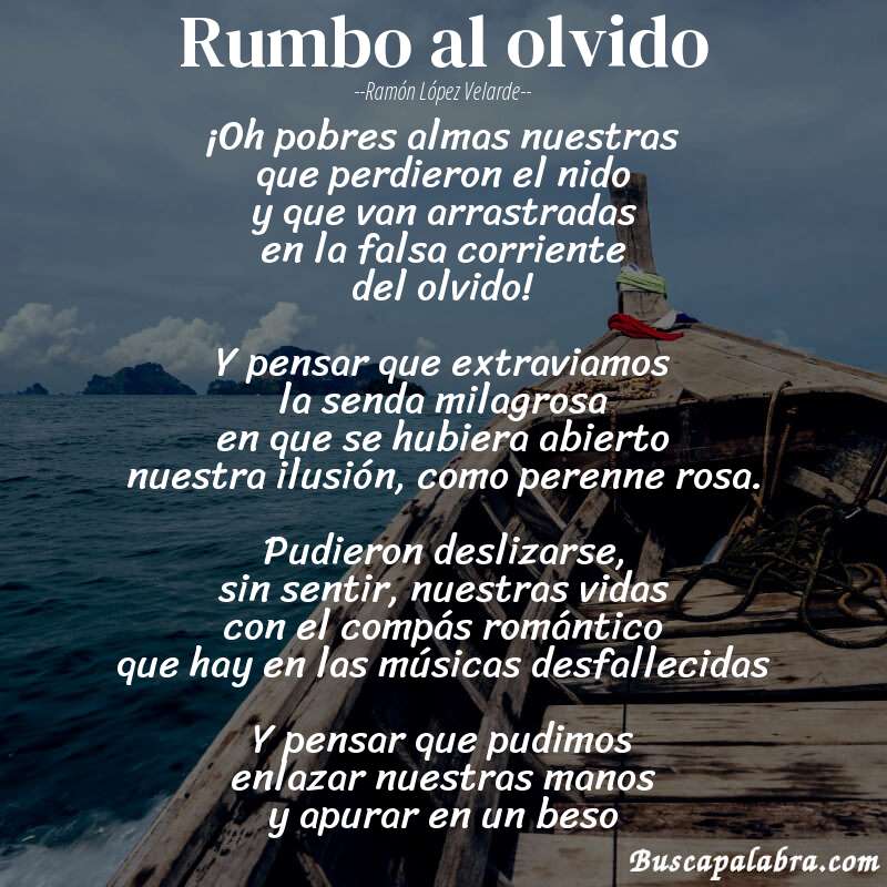 Poema Rumbo al olvido de Ramón López Velarde con fondo de barca