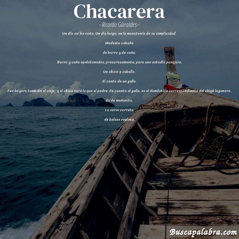 Poema Chacarera de Ricardo Güiraldes con fondo de barca