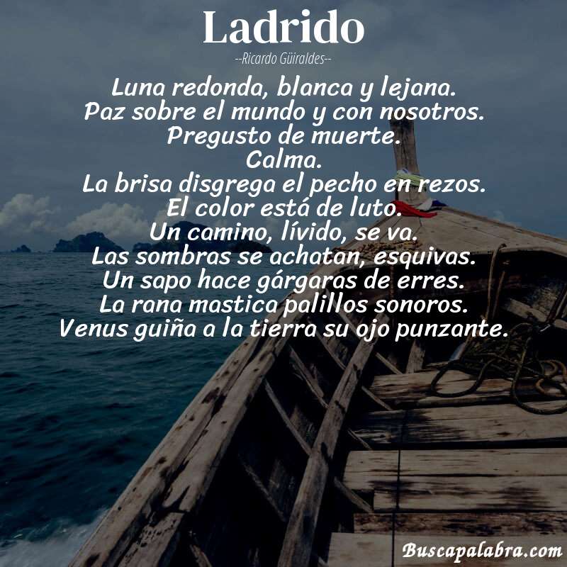 Poema Ladrido de Ricardo Güiraldes con fondo de barca
