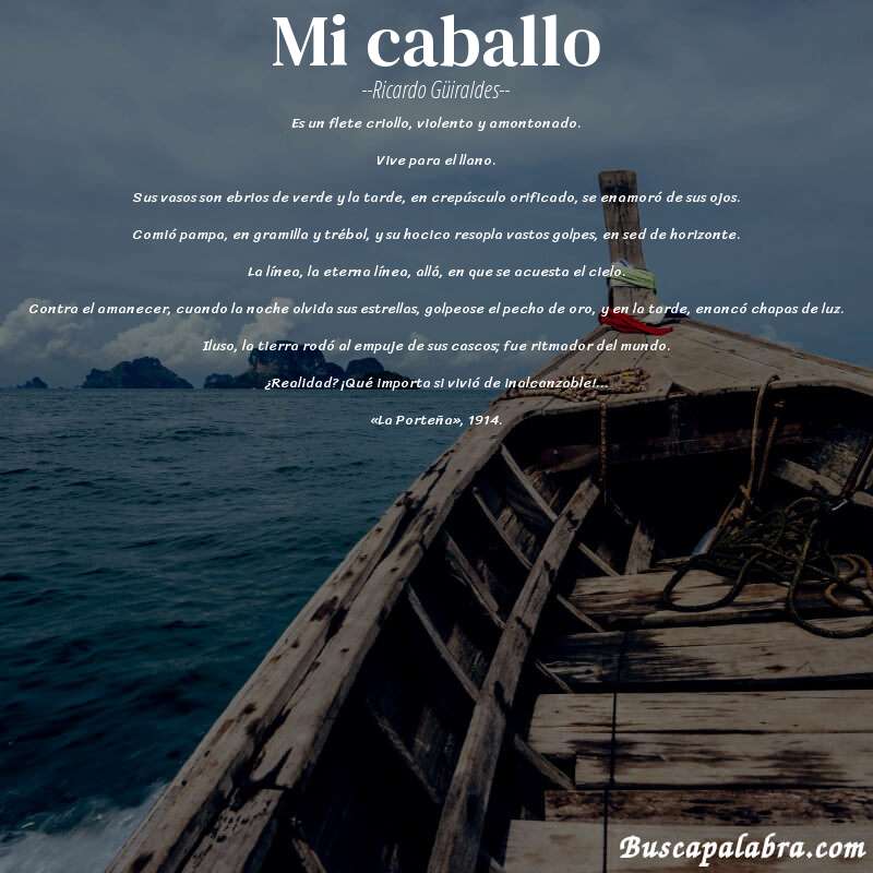 Poema Mi caballo de Ricardo Güiraldes con fondo de barca