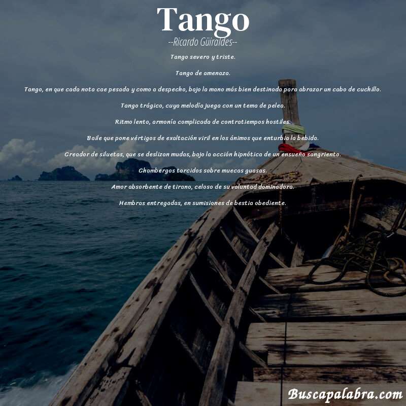 Poema Tango de Ricardo Güiraldes con fondo de barca
