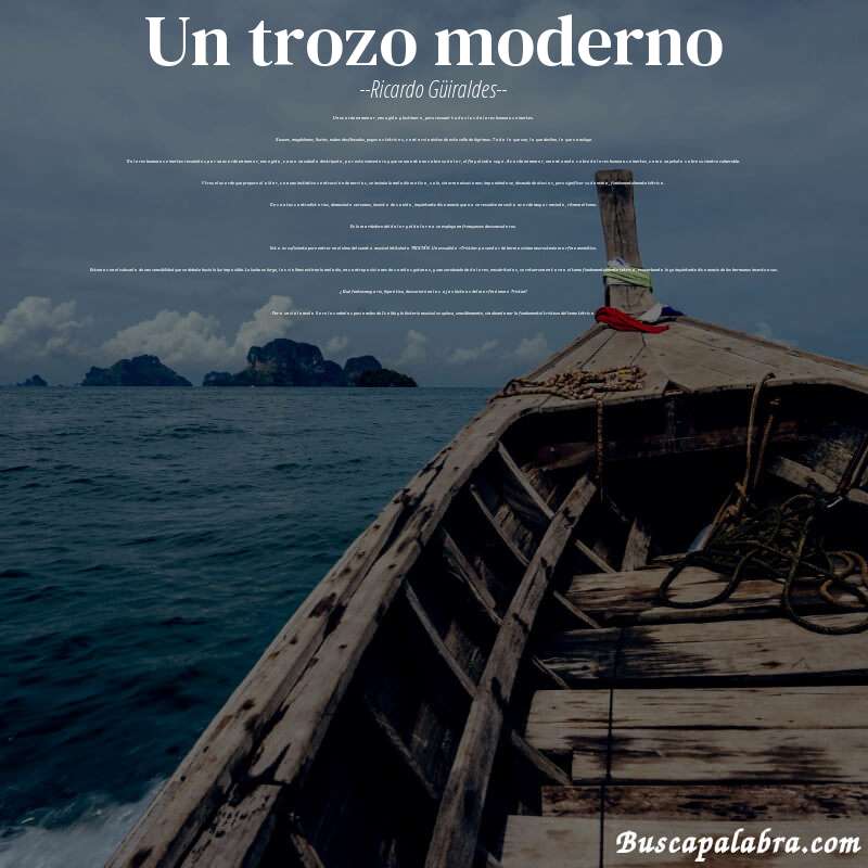Poema Un trozo moderno de Ricardo Güiraldes con fondo de barca