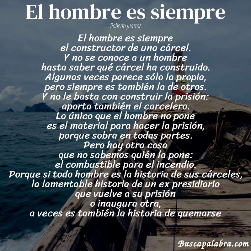 Poema el hombre es siempre de Roberto Juarroz con fondo de barca