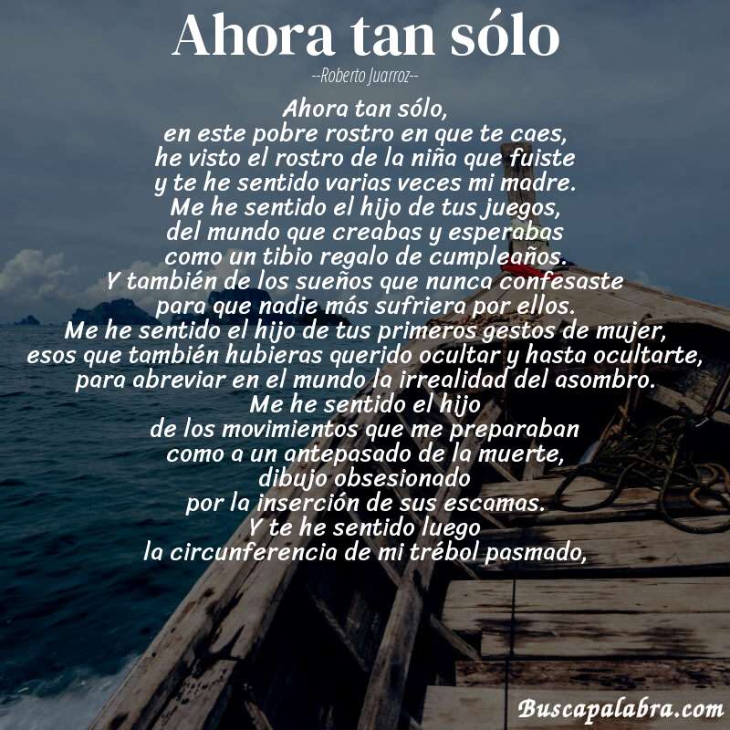 Poema ahora tan sólo de Roberto Juarroz con fondo de barca