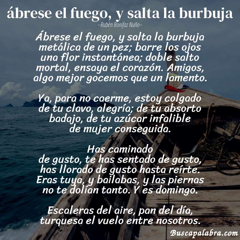 Poema ábrese el fuego, y salta la burbuja de Rubén Bonifaz Nuño con fondo de barca