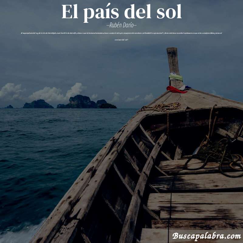 Poema El país del sol de Rubén Darío con fondo de barca