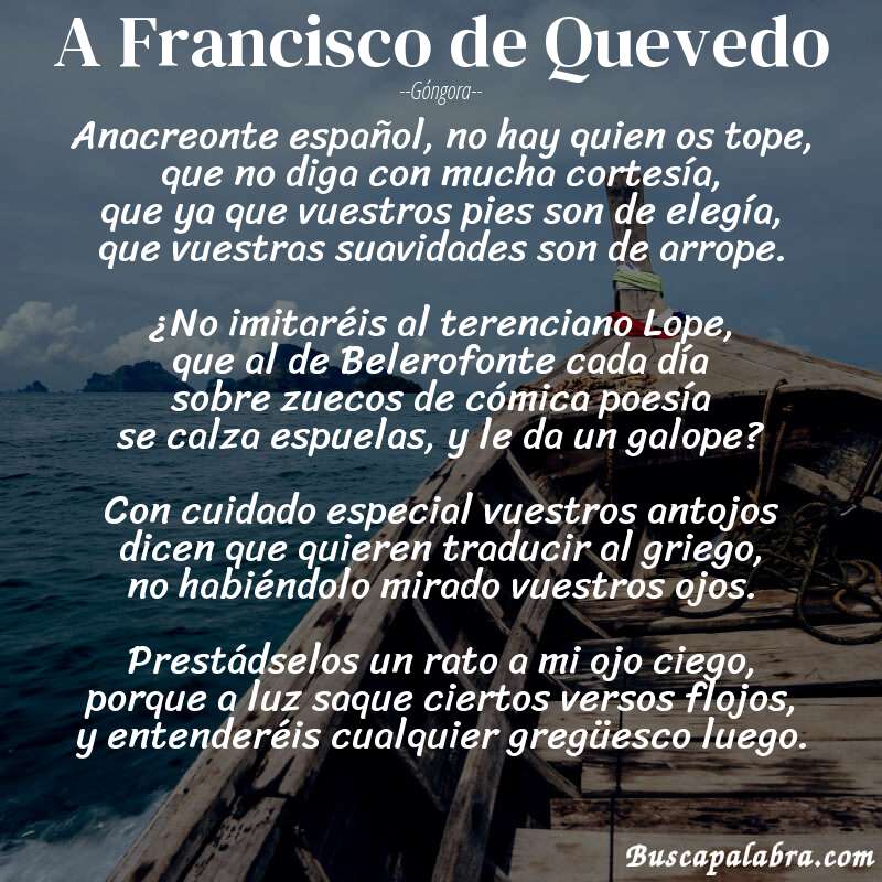 Poema A Francisco de Quevedo de Góngora con fondo de barca