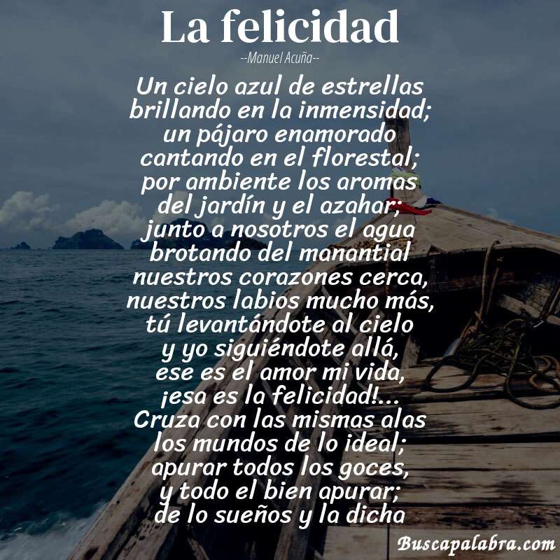 Poema la felicidad de Manuel Acuña con fondo de barca