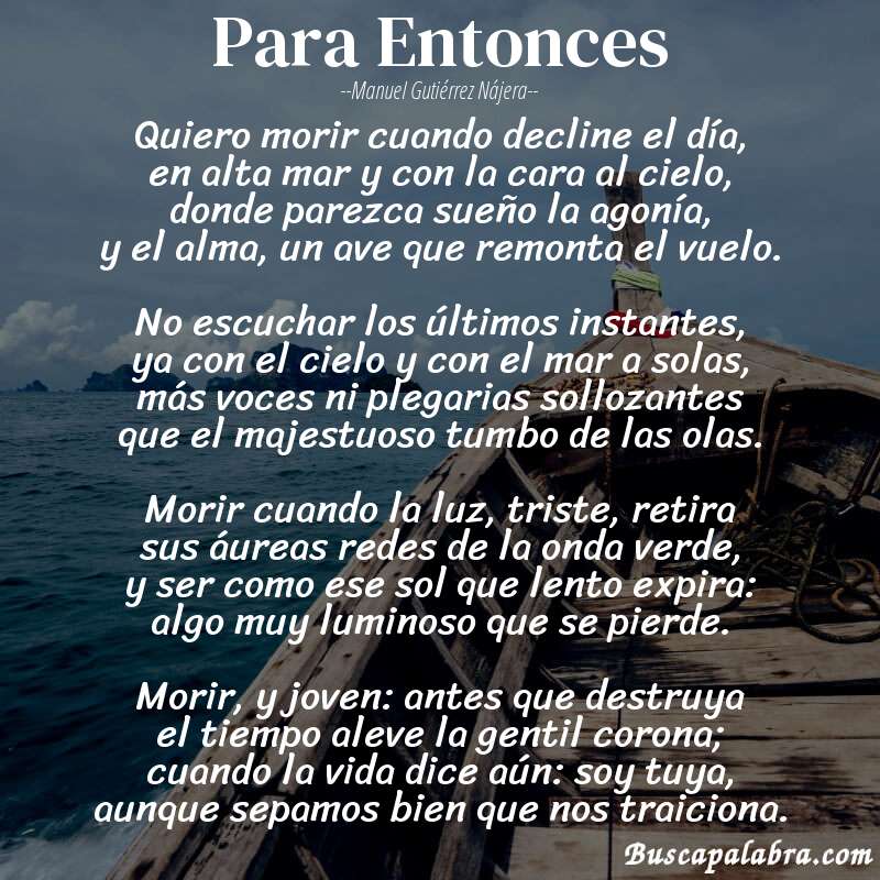Poema Para Entonces de Manuel Gutiérrez Nájera con fondo de barca