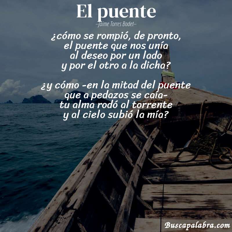 Poema el puente de Jaime Torres Bodet con fondo de barca