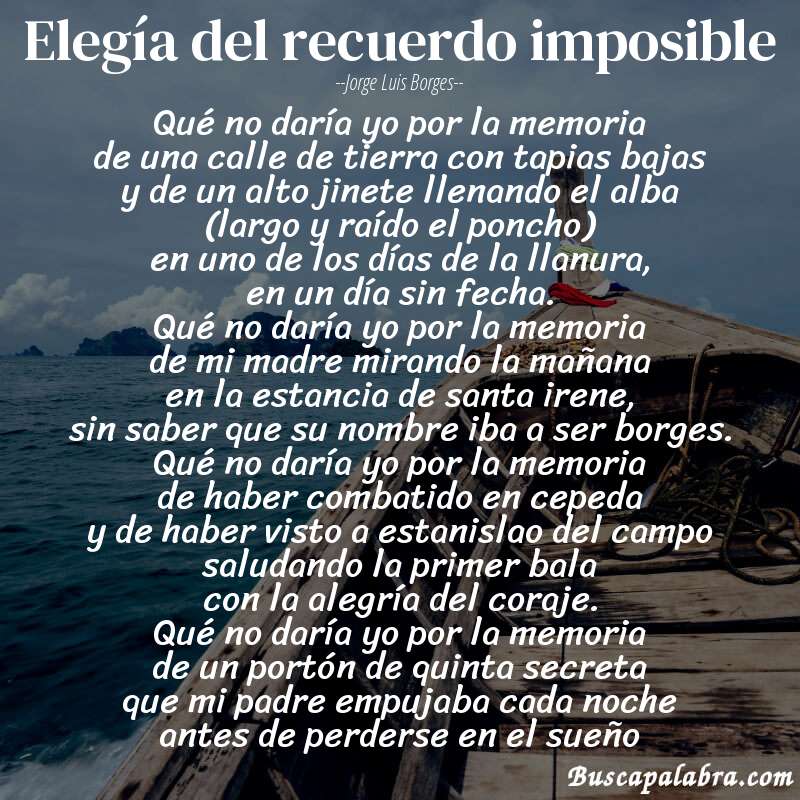 Poema elegía del recuerdo imposible de Jorge Luis Borges con fondo de barca
