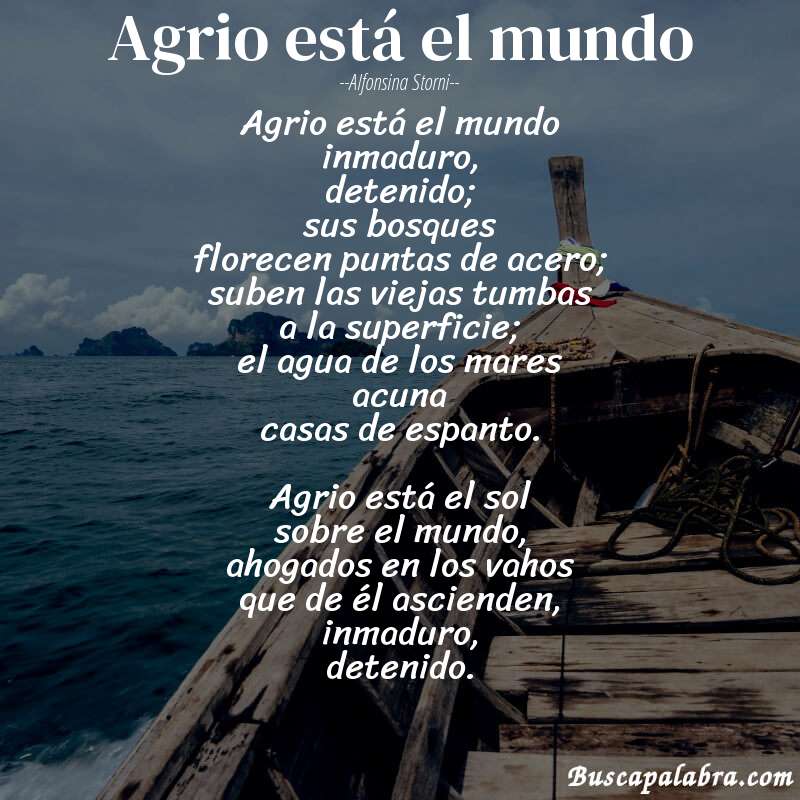Poema Agrio está el mundo de Alfonsina Storni con fondo de barca