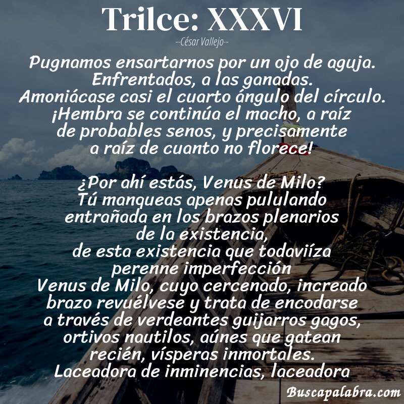 Poema Trilce: XXXVI de César Vallejo con fondo de barca
