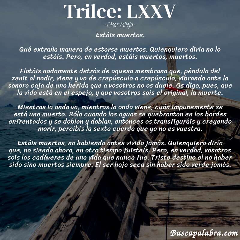 Poema Trilce: LXXV de César Vallejo con fondo de barca