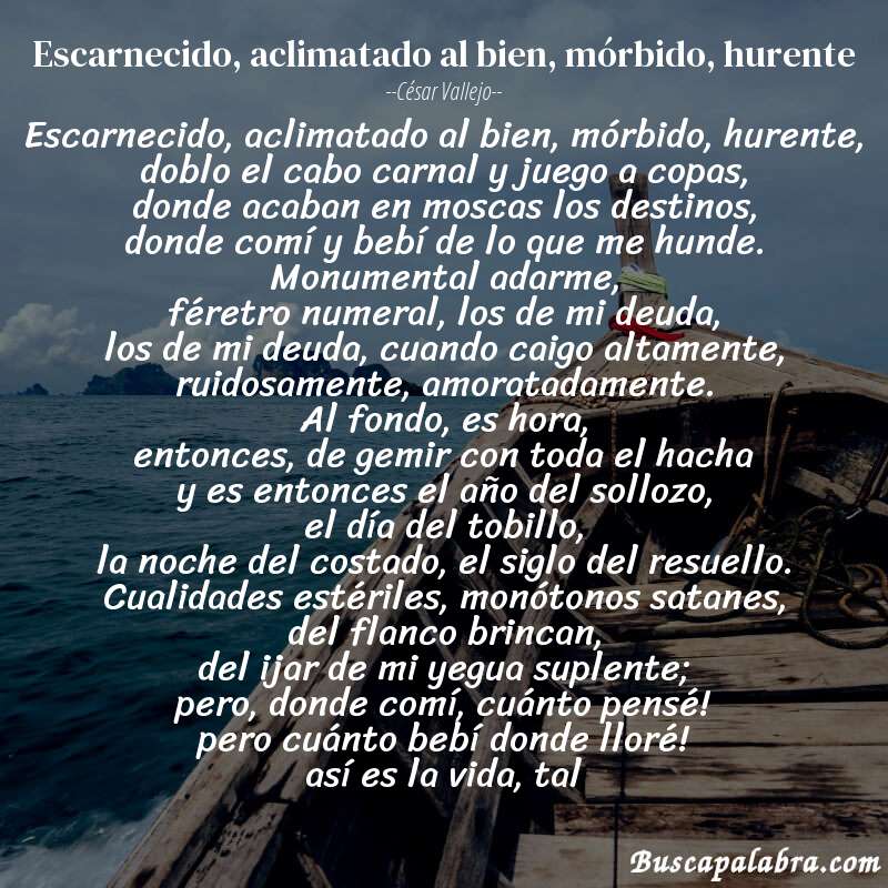 Poema escarnecido, aclimatado al bien, mórbido, hurente de César Vallejo con fondo de barca