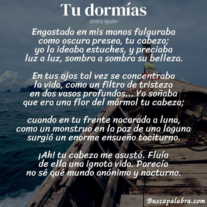 Poema Tu dormías de Delmira Agustini con fondo de barca