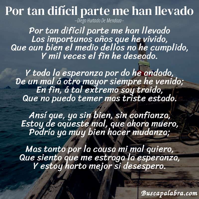 Poema Por tan difícil parte me han llevado de Diego Hurtado de Mendoza con fondo de barca