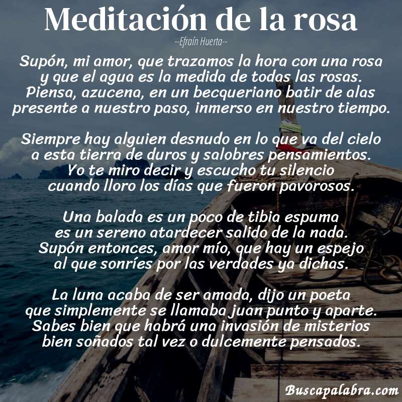 Poema meditación de la rosa de Efraín Huerta con fondo de barca