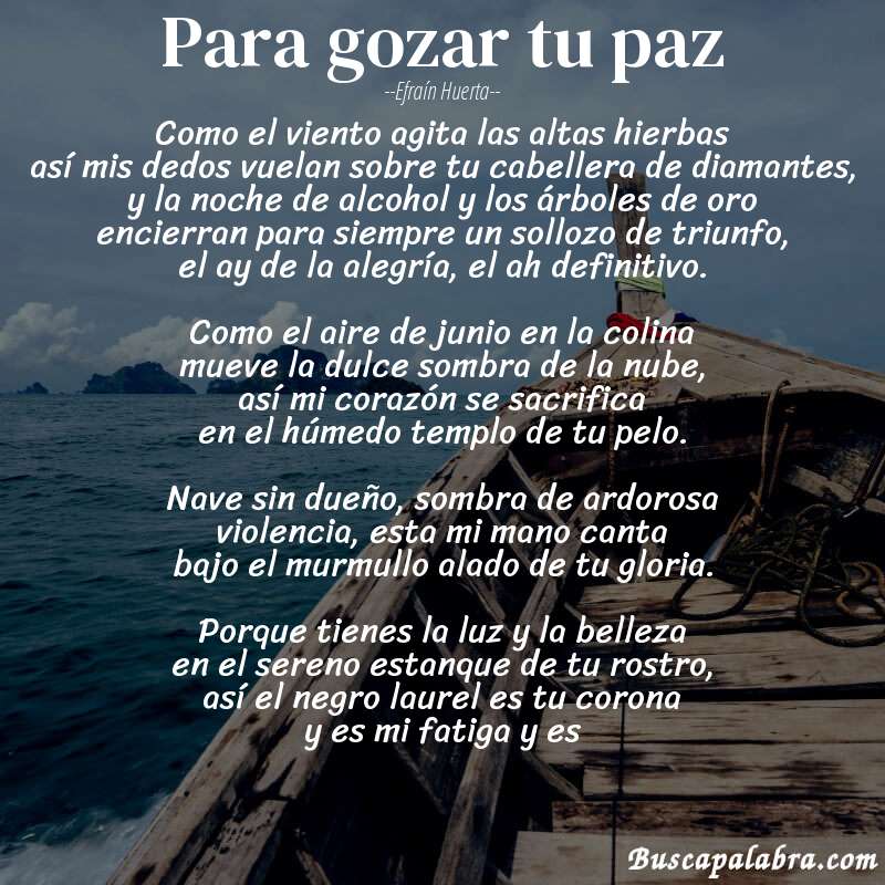 Poema para gozar tu paz de Efraín Huerta con fondo de barca