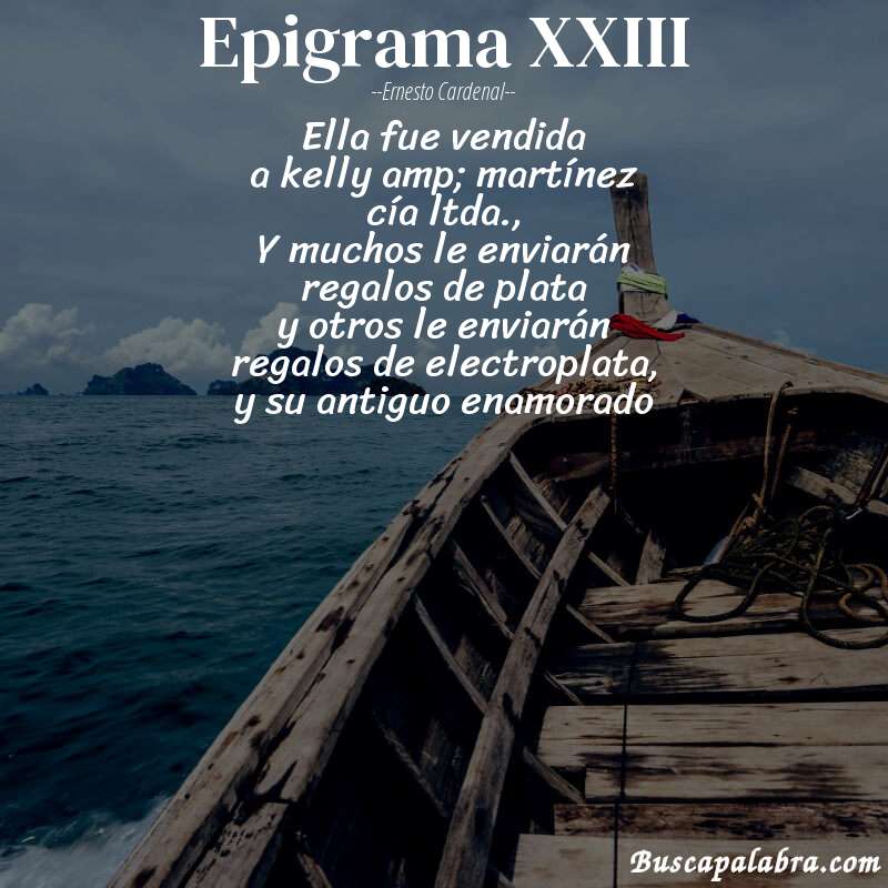 Poema epigrama XXIII de Ernesto Cardenal con fondo de barca
