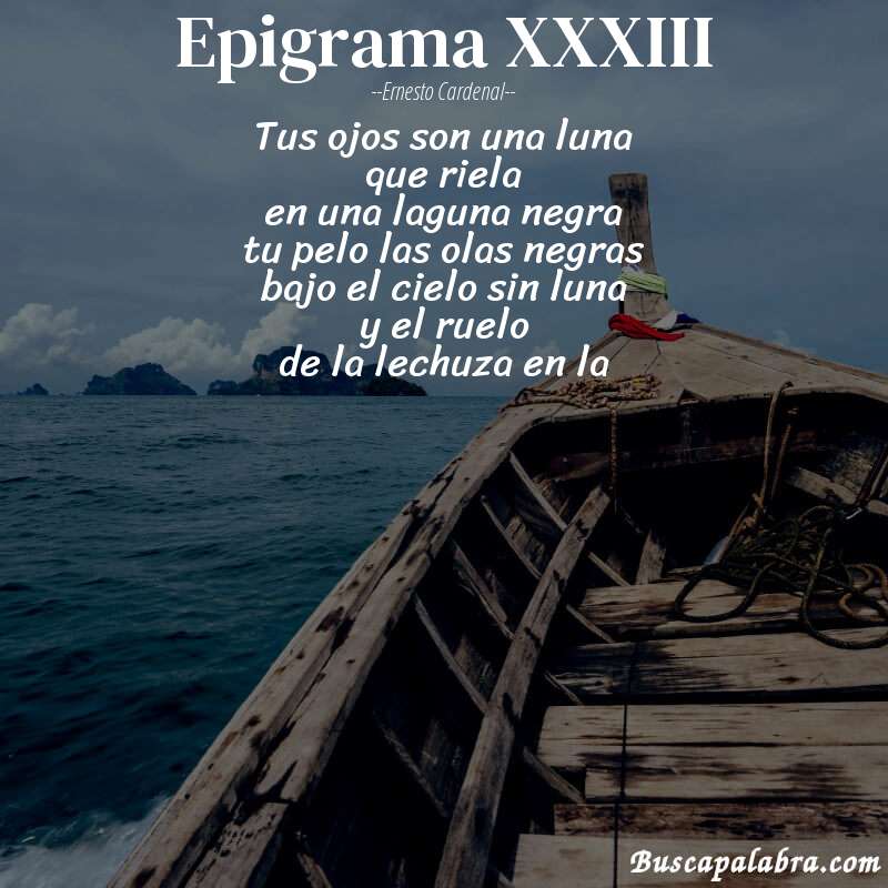 Poema epigrama XXXIII de Ernesto Cardenal con fondo de barca