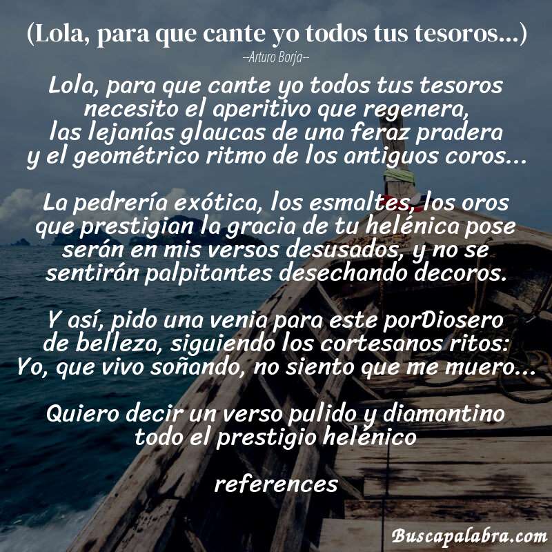 Poema (Lola, para que cante yo todos tus tesoros...) de Arturo Borja con fondo de barca