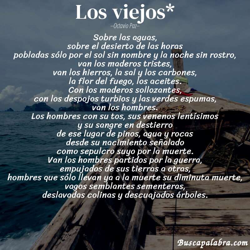 Poema los viejos* de Octavio Paz con fondo de barca