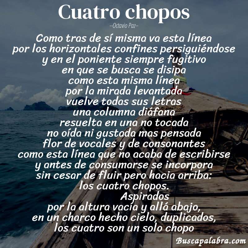 Poema cuatro chopos de Octavio Paz con fondo de barca