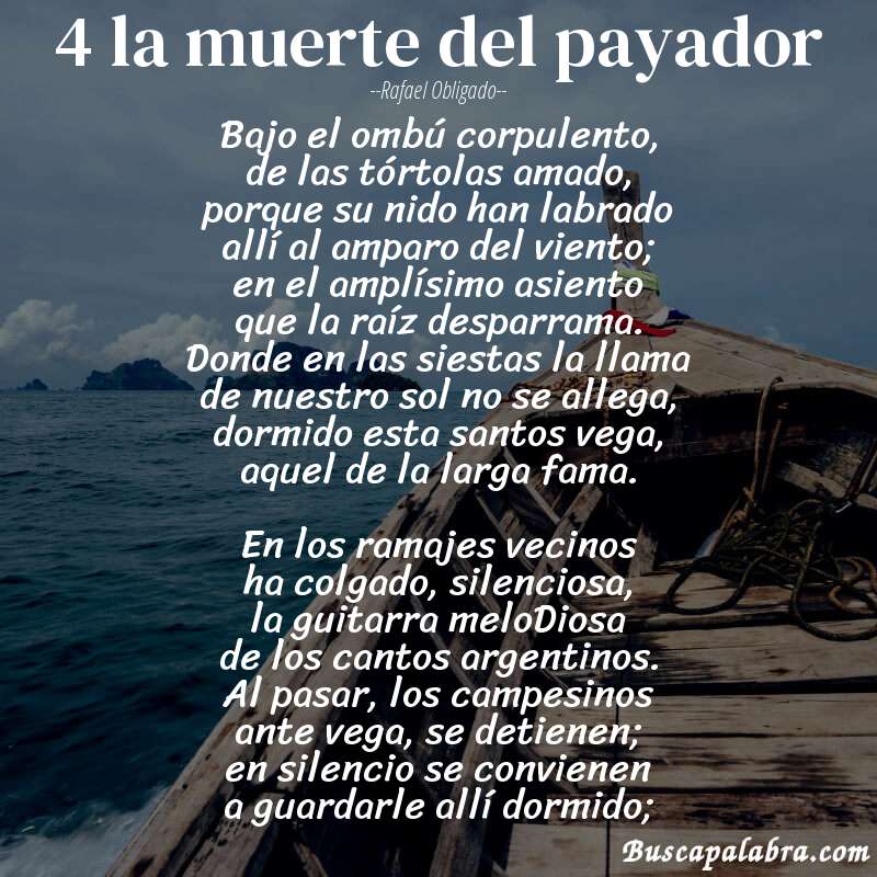Poema 4 la muerte del payador de Rafael Obligado con fondo de barca