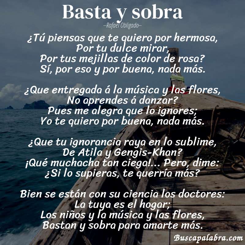 Poema Basta y sobra de Rafael Obligado con fondo de barca