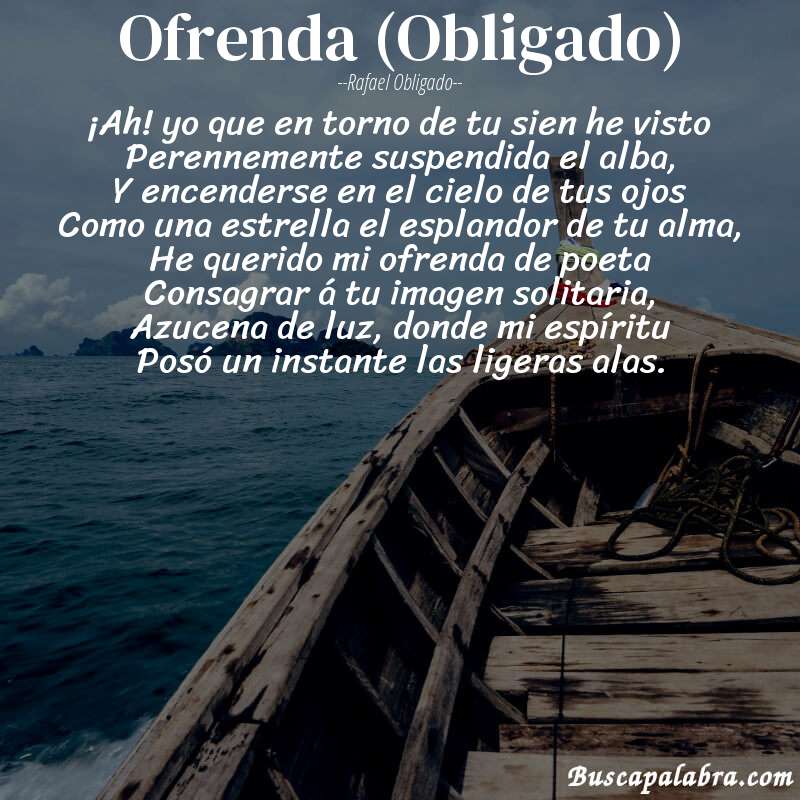 Poema Ofrenda (Obligado) de Rafael Obligado con fondo de barca