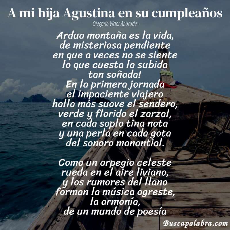 Poema A mi hija Agustina en su cumpleaños de Olegario Víctor Andrade con fondo de barca
