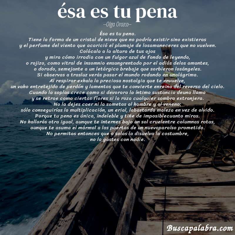 Poema ésa es tu pena de Olga Orozco con fondo de barca
