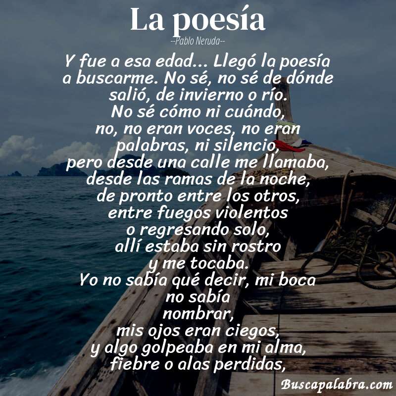 Poema la poesía de Pablo Neruda con fondo de barca