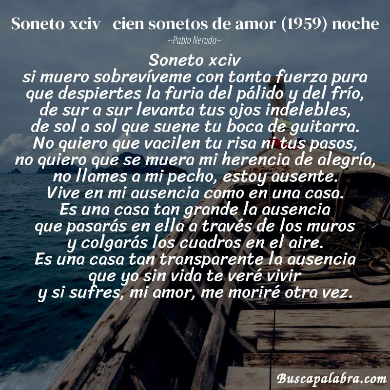 Poema soneto xciv   cien sonetos de amor (1959) noche de Pablo Neruda con fondo de barca
