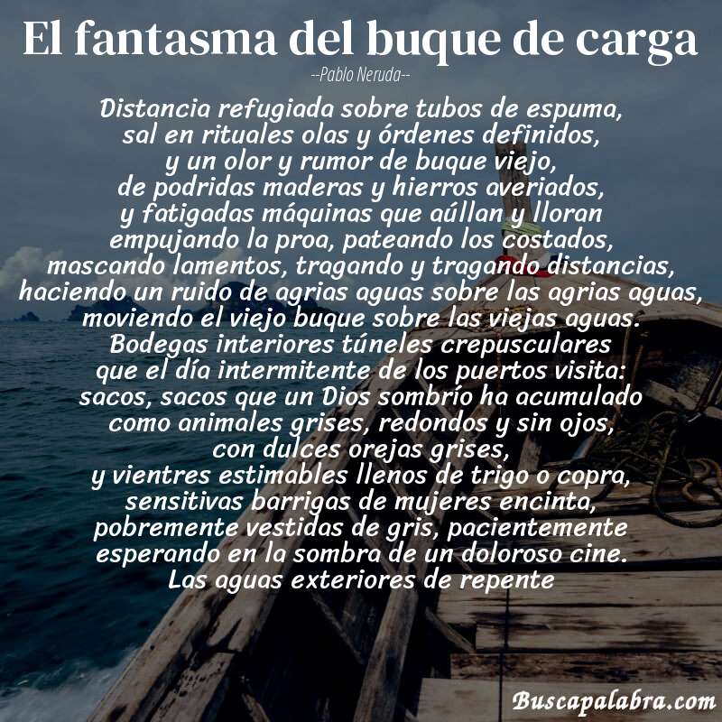 Poema el fantasma del buque de carga de Pablo Neruda con fondo de barca