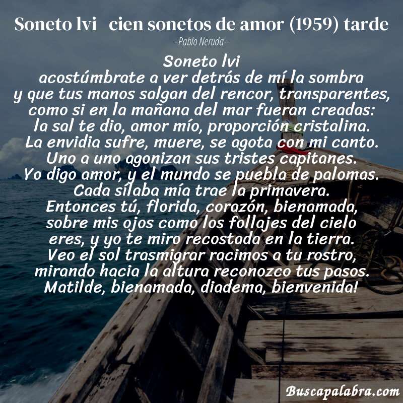 Poema soneto lvi   cien sonetos de amor (1959) tarde de Pablo Neruda con fondo de barca