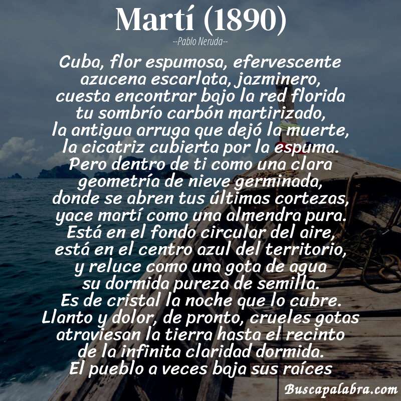Poema martí (1890) de Pablo Neruda con fondo de barca