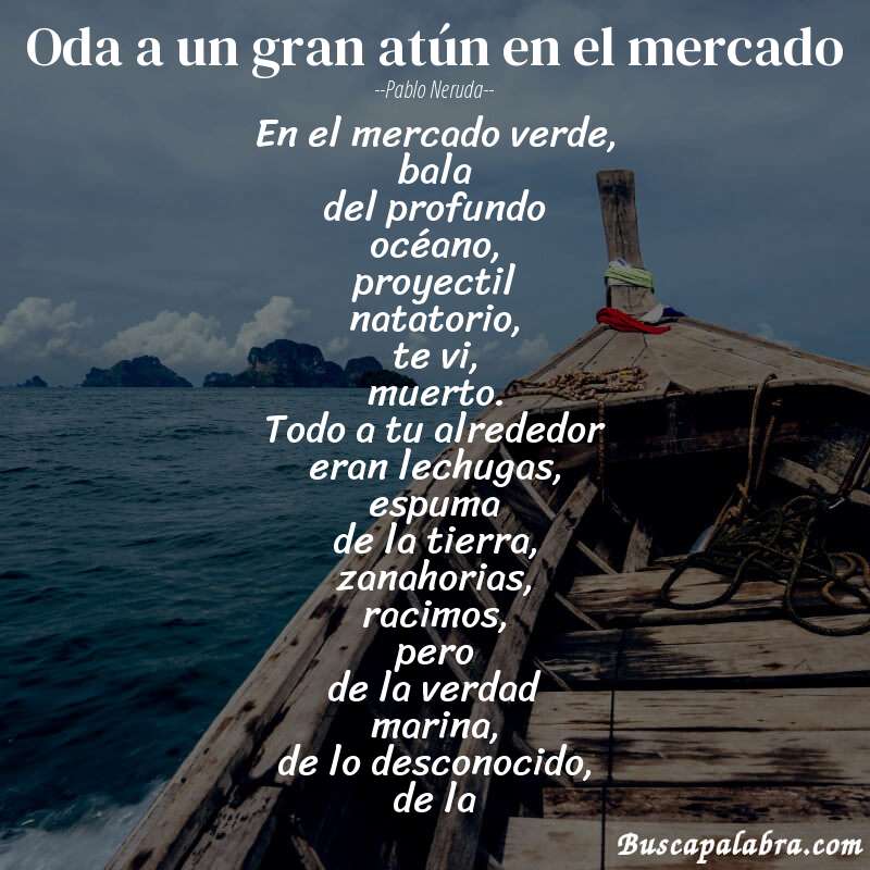 Poema oda a un gran atún en el mercado de Pablo Neruda con fondo de barca