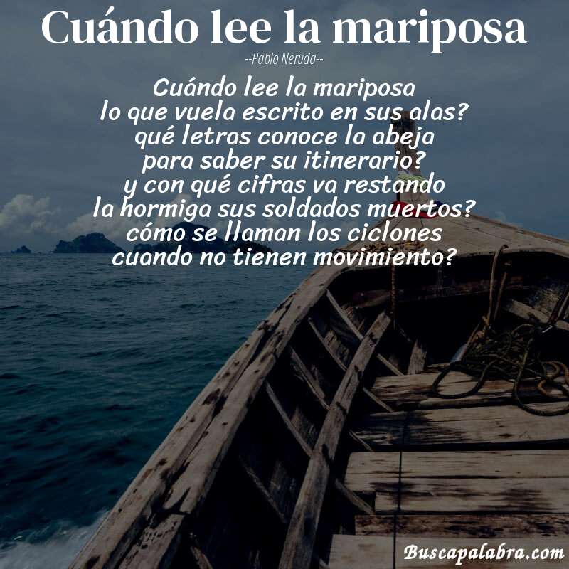 Poema cuándo lee la mariposa de Pablo Neruda con fondo de barca