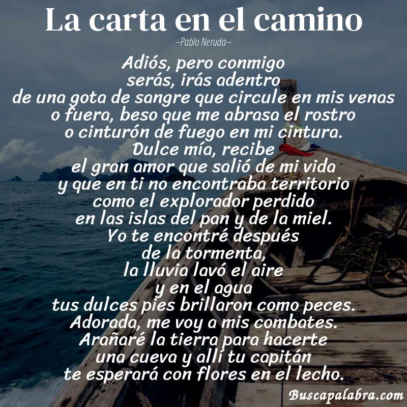 Poema la carta en el camino de Pablo Neruda con fondo de barca