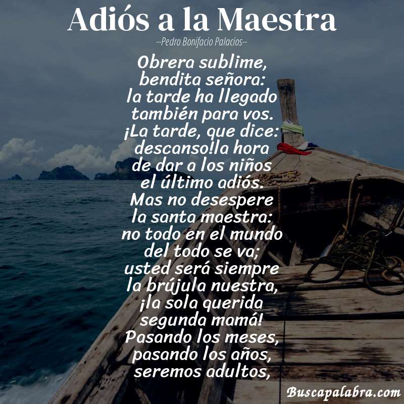 Poema Adiós a la Maestra de Pedro Bonifacio Palacios con fondo de barca